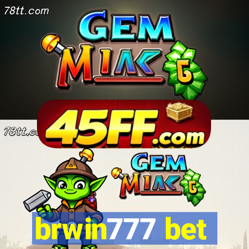 brwin777 bet